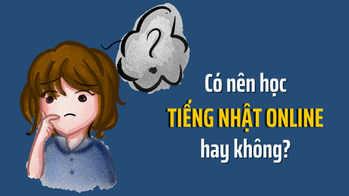 co-nen-hoc-tieng-nhat-online-hay-khong
