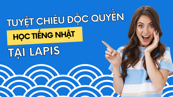 tuyet-chieu-hoc-tieng-nhat-tai-lapis
