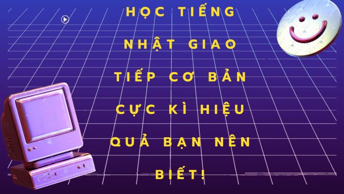 tieng-nhat-giao-tiep-co-ban